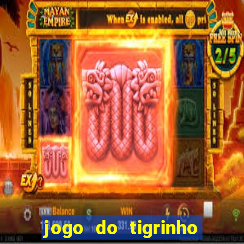 jogo do tigrinho ta pagando